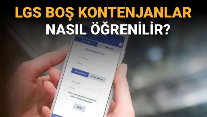 LGS'de Boş Kontenjanlar ve Taban Puanları Nasıl Öğrenilir?