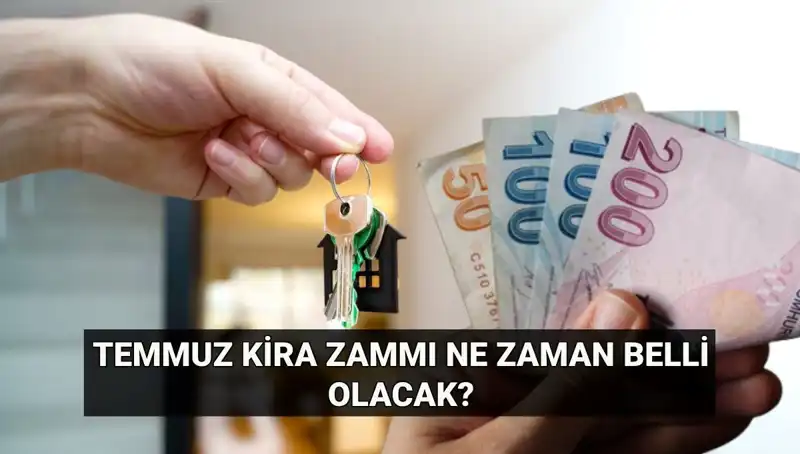 Kira Zammı İçin Gözler TÜİK'te! Temmuz Artış Oranı Ne Zaman Açıklanacak?