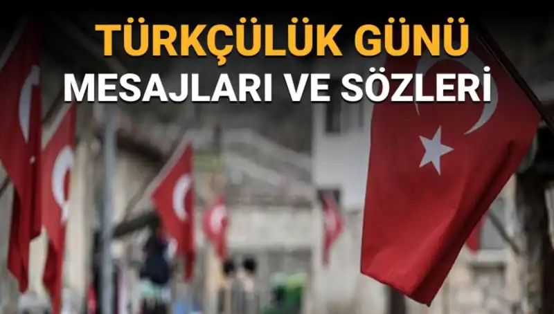 3 Mayıs Türkçülük Günü: Anlamı ve Kutlanma Geleneği