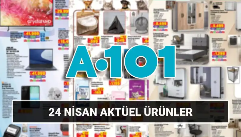 A101'de 24 Nisan Fırsatları: İhtiyacınız Olan Her Şey Burada!