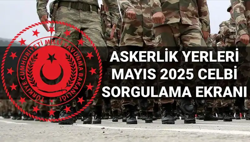 Mayıs Celbi Askere Gidenler İçin Yer Sınıflandırması Açıklandı!