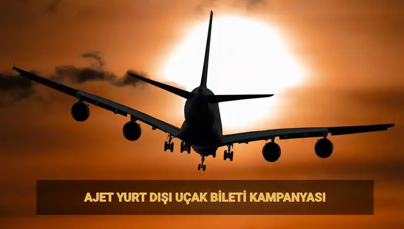 AJet'in 19 Euro Yurt Dışı Bilet Kampanyası: Geçerli Ülkeler ve Şartlar