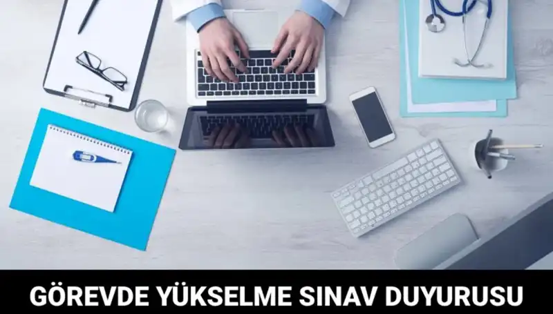 Sağlık Bakanlığı'ndan Sınav Duyurusu! Görevde Yükselme Fırsatı Kapıda