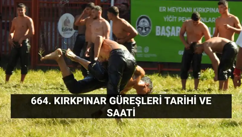 Kırkpınar Güreşleri'nin 664. Yılına Hazır Mükemmel Bir Şölen