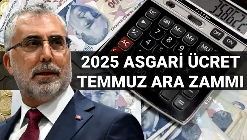 Temmuz’da Asgari Ücrette Ara Zam Olacak mı? Bakan Işıkhan'dan Beklenen Açıklama
