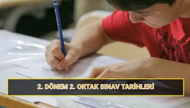 MEB, 2. Dönem 2. Ortak Yazılı Sınav Tarihlerini Açıkladı!