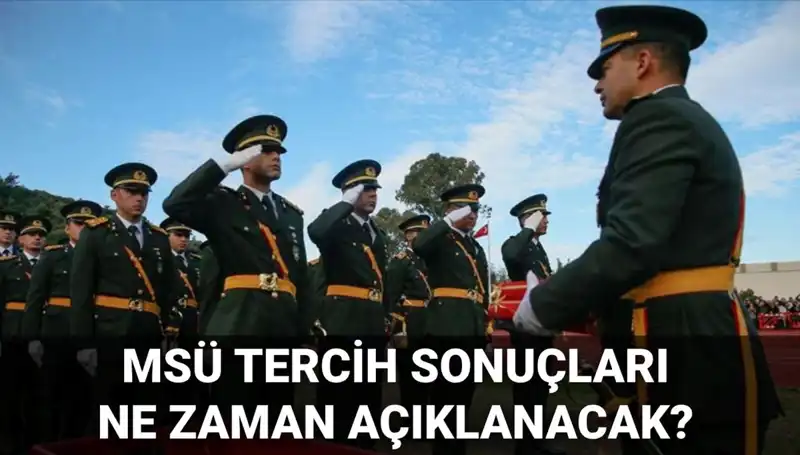 MSÜ Tercih Sonuçları Ne Zaman Açıklanacak? Mülakat Tarihleri Belirlendi!